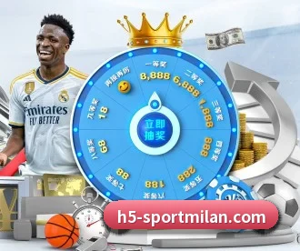 米兰体育 APP - MILANSPORT