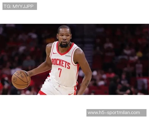 杜兰特单季十次单场30分哈登离队后火箭新星杰伦格林崛起